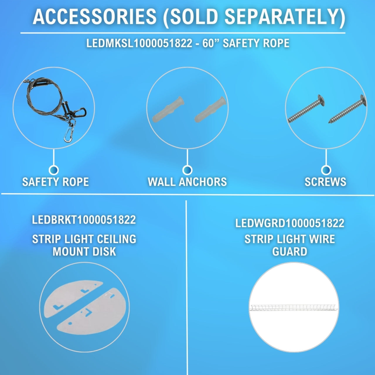 various accessories for LED linear light sold separately including a 60" safety rope, ceiling mount disk, and wire guard