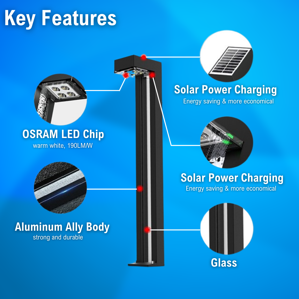key features of solar bollard light include OSRAM LED chip, aluminum body, and solar power charging
