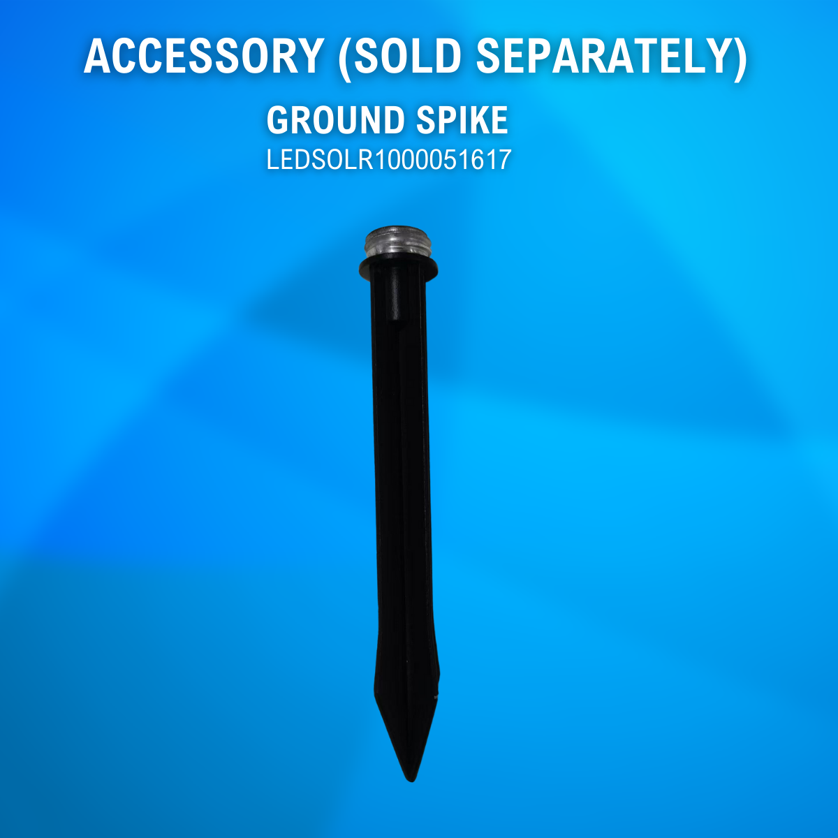 ground spike (sold separately) for solar bollard light