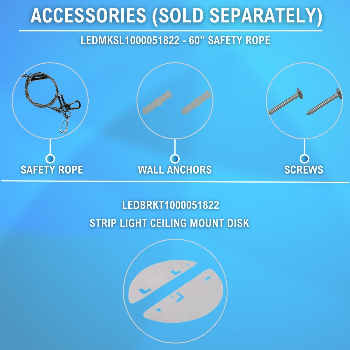 Accessories that are sold separately for installation